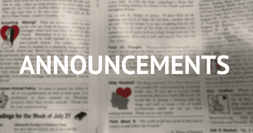 Announcements ~ August 17, 2026